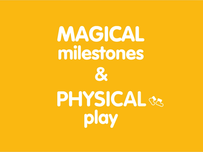 3 Toddler activities 02 LEARN Magical milestones and physical play